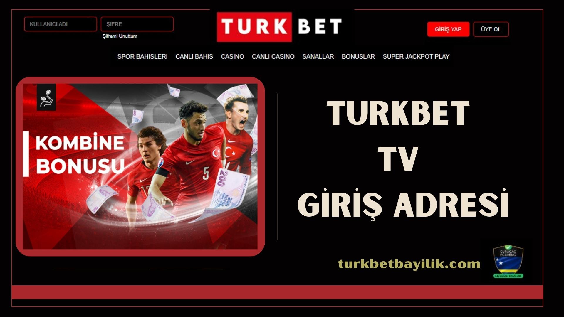 Turkbet TV Giriş Adresi