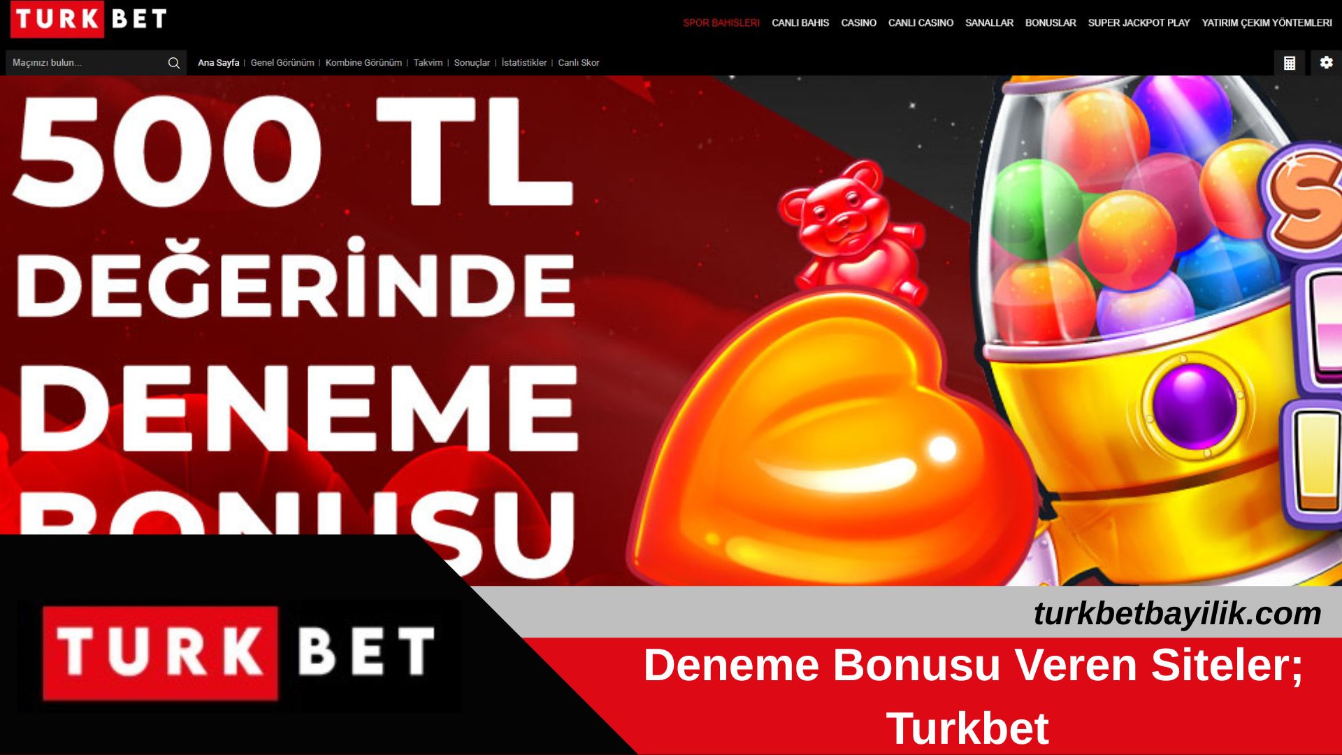Deneme Bonusu Veren Siteler; Turkbet