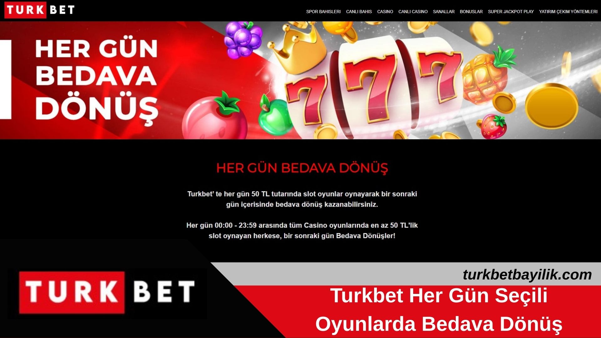 Turkbet Her Gün Seçili Oyunlarda Bedava Dönüş